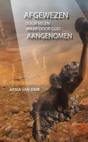 Libro AFGEWEZEN door velen Kesia Van Dam