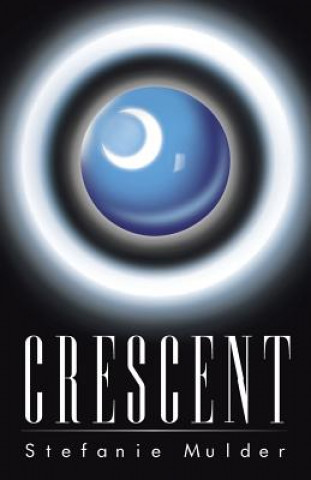 Kniha Crescent Stefanie Mulder