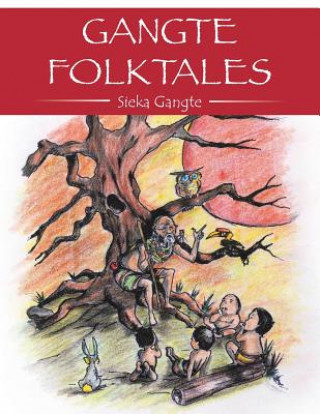 Carte Gangte Folktales Sieka Gangte