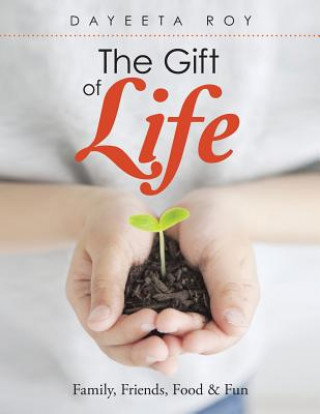 Könyv Gift of Life Dayeeta Roy