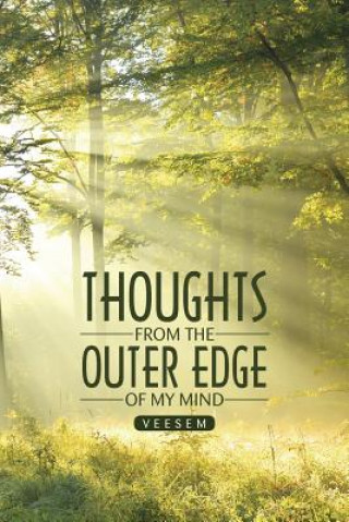 Könyv Thoughts from the Outer Edge of My Mind Sreenivasa Murthy V