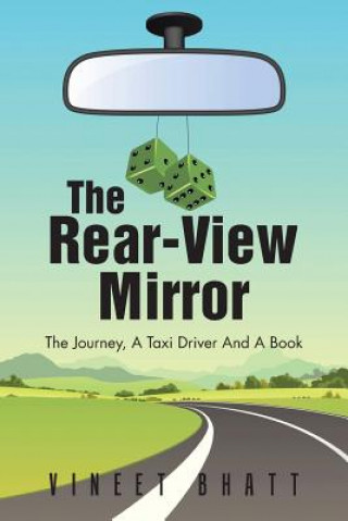 Kniha Rear-View Mirror Vineet Bhatt