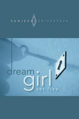Carte Dream Girl Sanjeev Srivastava