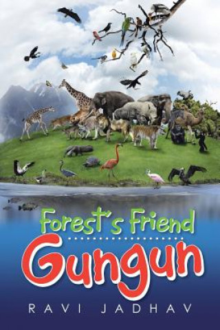 Buch Forest's Friend Gungun Ravi Jadhav