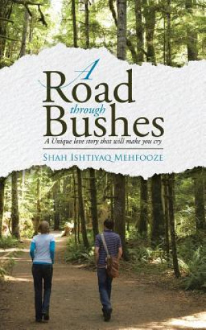 Knjiga Road Through Bushes Shah Ishtiyaq Mehfooze