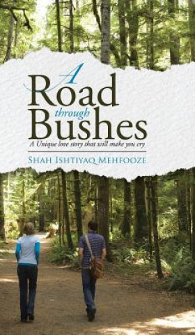 Libro Road Through Bushes Shah Ishtiyaq Mehfooze