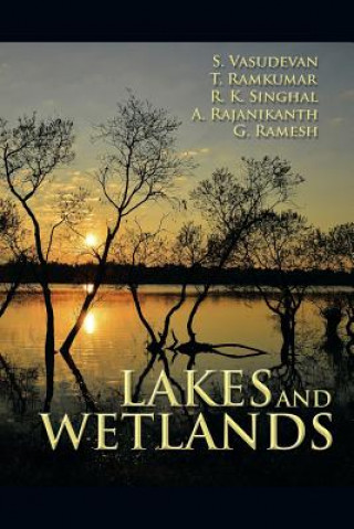 Könyv Lakes and Wetlands Sivaprakasam Vasudevan