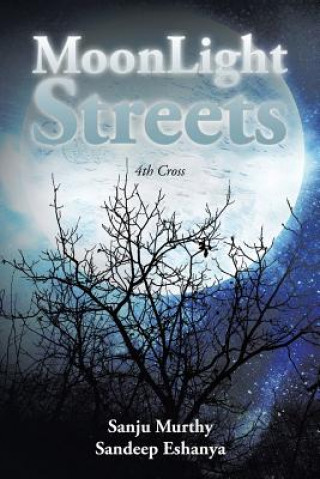 Kniha MoonLight Streets Eshanya Sandeep