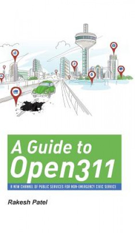 Book Guide to Open311 Rakesh Patel