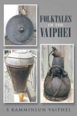Carte Folktales of the Vaiphei S KAMMINLUN VAIPHEI