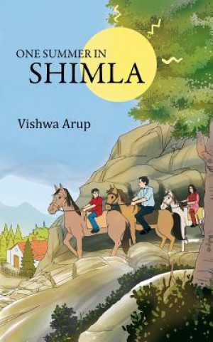 Könyv One Summer in Shimla Vishwa Arup