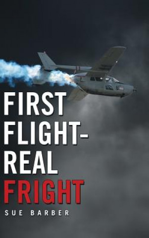 Kniha First Flight-Real Fright Sue Barber