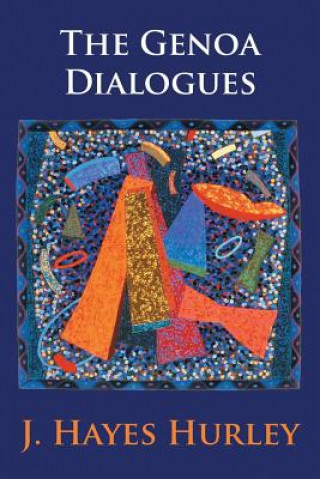 Book Genoa Dialogues J Hayes Hurley