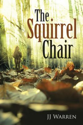 Knjiga Squirrel Chair Jj Warren