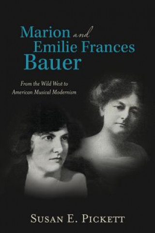 Livre Marion and Emilie Frances Bauer Susan E Pickett