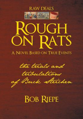 Könyv Rough on Rats Bob Riepe