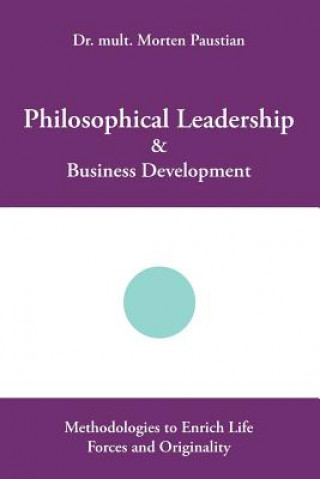 Carte Philosophical Leadership & Business Development Dr Mult Morten Paustian