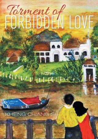 Könyv Torment of Forbidden Love Kheng Chiang Si
