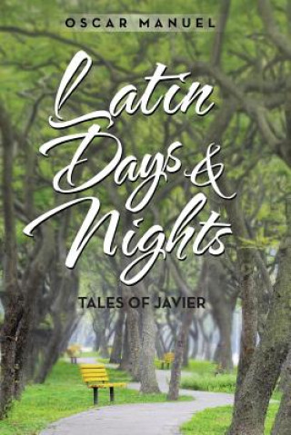 Книга Latin Days and Nights Oscar Manuel