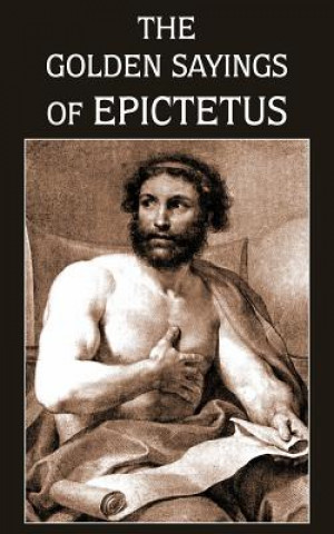 Kniha Golden Sayings of Epictetus Epictetus