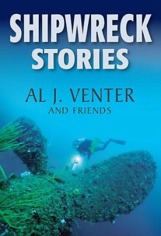 Kniha Shipwreck Stories Al J Venter