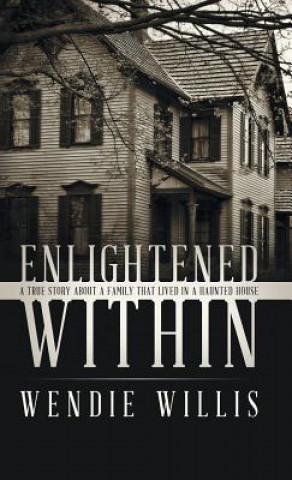 Knjiga Enlightened Within Wendie Willis
