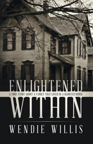 Knjiga Enlightened Within Wendie Willis