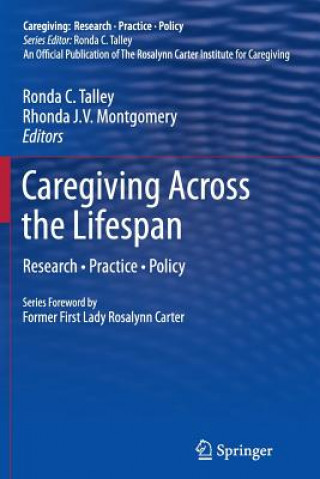 Knjiga Caregiving Across the Lifespan Lydia Lague