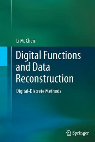 Knjiga Digital Functions and Data Reconstruction Chen