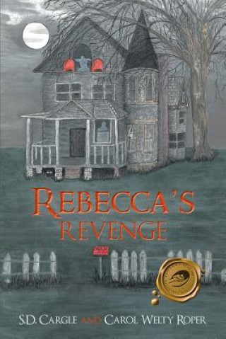 Carte Rebecca's Revenge Carol Welty Roper