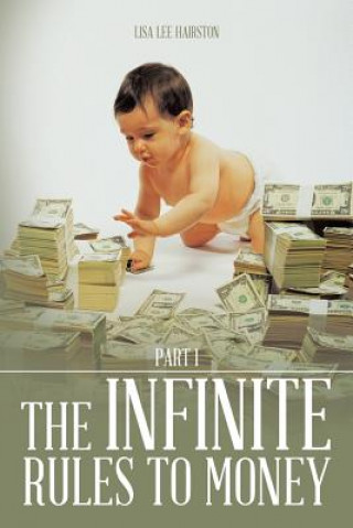 Könyv Infinite Rules to Money Lisa Lee Hairston
