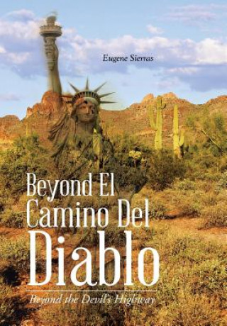 Kniha Beyond El Camino Del Diablo Eugene Sierras