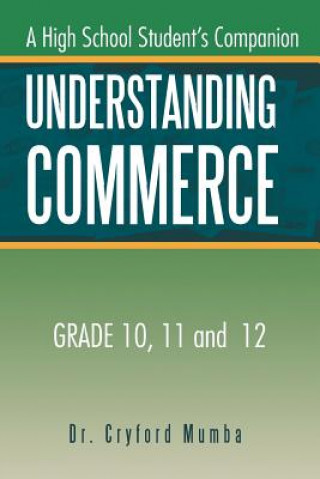 Książka Understanding Commerce Dr Cryford Mumba