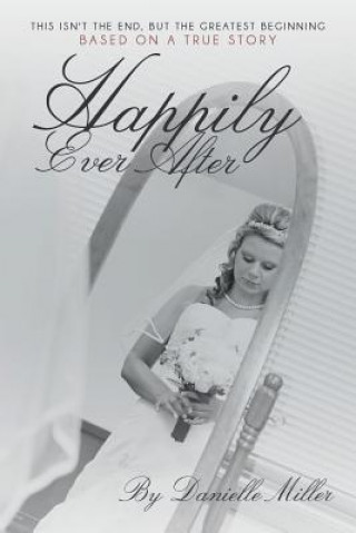 Kniha Happily Ever After Danielle Miller