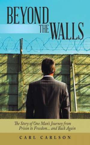 Livre Beyond the Walls Carl Carlson