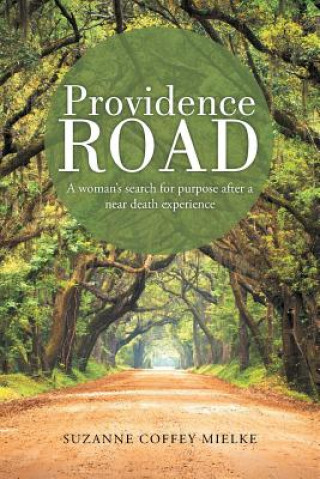 Livre Providence Road Suzanne Coffey Mielke