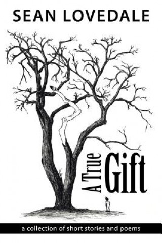 Knjiga True Gift Sean Lovedale