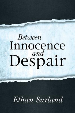 Könyv Between Innocence and Despair Ethan Surland