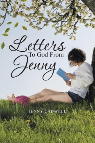 Könyv Letters To God From Jenny Jenny Cadwell