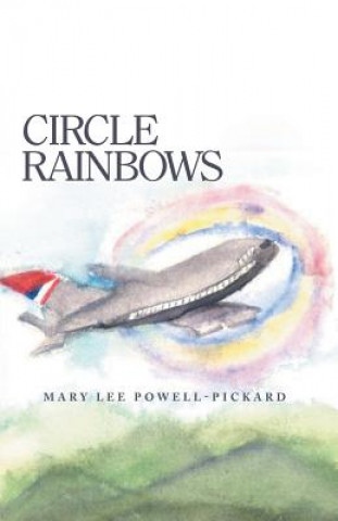 Kniha Circle Rainbows Mary Lee Powell-Pickard