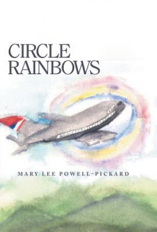 Carte Circle Rainbows Mary Lee Powell-Pickard