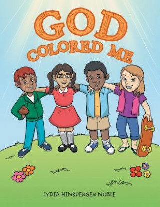 Kniha God Colored Me Lydia Hinsperger Noble