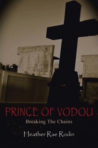 Βιβλίο Prince of Vodou Heather Rae Rodin