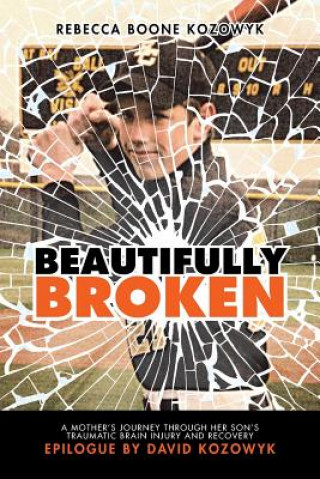 Książka Beautifully Broken Rebecca Boone Kozowyk