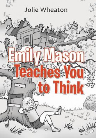 Carte Emily Mason Teaches You to Think Jolie Wheaton