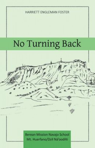 Libro No Turning Back Harriett Engleman Foster