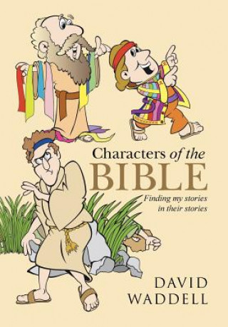 Könyv Characters of the Bible David Waddell