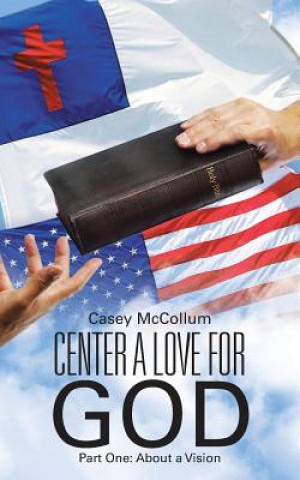 Kniha Center a Love for God Casey McCollum