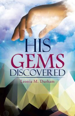 Kniha His Gems Discovered Leonia M Durham