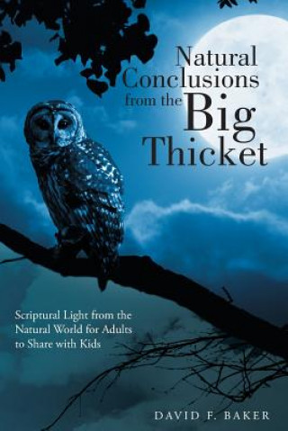 Buch Natural Conclusions from the Big Thicket David F Baker